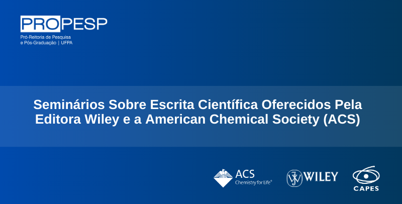 Seminários Sobre Escrita Científica Oferecidos Pela Editora Wiley e a American Chemical Society (ACS)