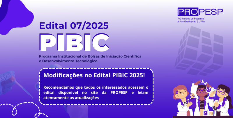 Modificações no Edital 07/2025 - PROPESP/PIBIC