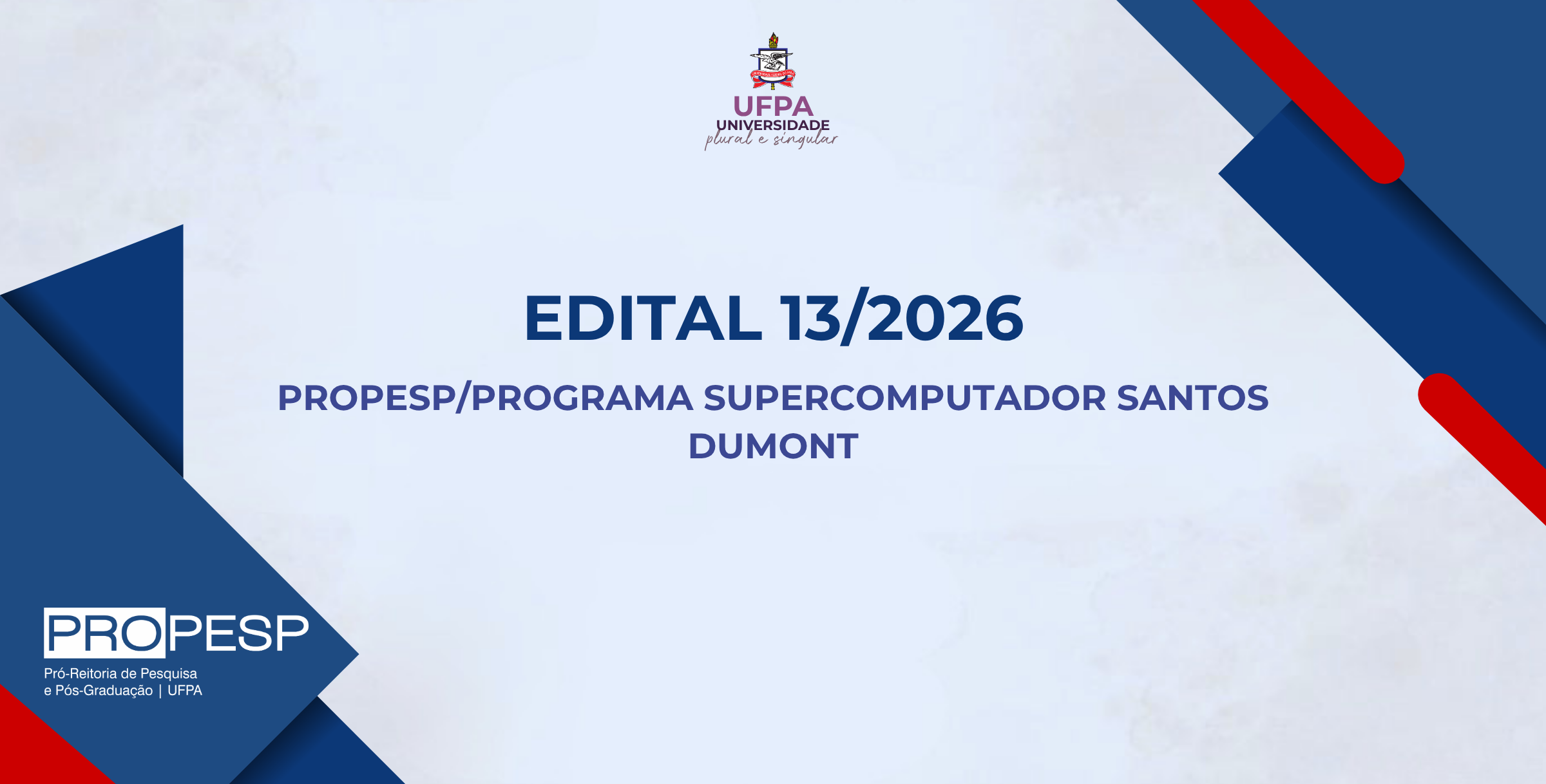 Edital 13/2026 - PROPESP/PROGRAMA SUPERCOMPUTADOR SANTOS DUMONT